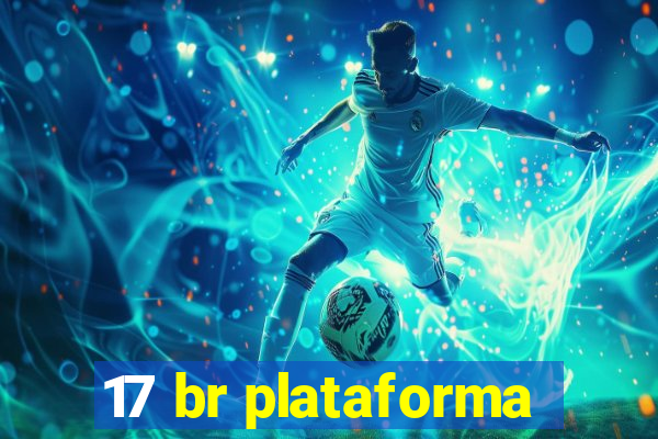 17 br plataforma